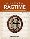 A First Book of Ragtime for the Beginning Pianist + Downloadable MP3s - 