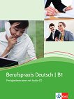 Berufspraxis Deutsch -  B1:       - 