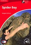 Cambridge Experience Readers: Spider Boy - ���� Beginner/Elementary (A1) BrE - 
