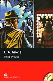 Macmillan Readers - Upper-intermediate: L. A. Movie + extra exercises and 3 CDs - 