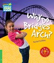 Cambridge Young Readers -  3 (Beginner): Why Do Bridges Arch? - 