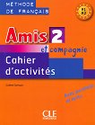 Amis et compagnie - ���� 2 (A1 - A2): ������ �������� �� ������� ���� �� 6. ���� 1 edition - 