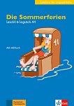 Leicht & Logisch - ���� A1: Die Sommerferien + CD - 