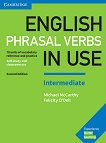 English Phrasal Verbs in Use - Intermediate: �������� �� ��������� ���� Second Edition - 