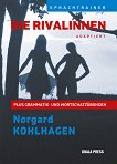 Die Rivalinnen: ��������� ����� �� ������� ������ ���� - 