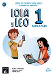Lola y Leo. Paso a paso - ���� 1 (A1.1): ������ �������� + ��������� �� ��������� ������ ������� �� �������� ���� - 
