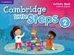 Cambridge Little Steps - ���� 2: ������ �������� �� ��������� ���� - 