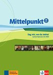 Mittelpunkt neu - ���� B2, C1: ��������� �� ������� - 
