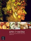 Arte & Cucinna - ���� A2 - B1: �������� �� ���������� ���� �� ���������� �� ���������� � ����������� - 