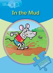 Macmillan Explorers Phonics - level B: In the Mud - 