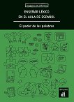 Ensenar lexico en el aula de espanol:         - 