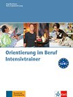 Orientierung im Beruf -  A2 - B1:     - 