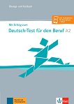Mit Erfolg zum Deutsch-Test fur den Beruf - ���� A2: �������� � ���������� � ������� �� ������ ���� - 