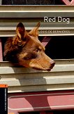 Oxford Bookworms Library - ���� 2 (A2/B1): Red Dog - 