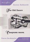 ������� ���� �� ������� �������� The Old Dance for guitar ensemble - 