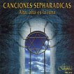 Canciones Sepharadicas - 