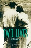 Cambridge English Readers - ���� 3: Lower/Intermediate Two Lives - 
