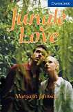Cambridge English Readers - ���� 5: Upper - Intermediate Jungle Love - 