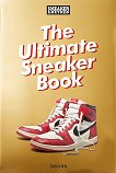 Sneaker Freaker. The Ultimate Sneaker Book - 