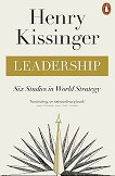 Leadership: Six Studies in World Strategy - 
