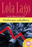 Lola Laģo Detective  A2: Poderoso caballero + CD - 