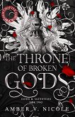 The Throne of Broken Gods - 
