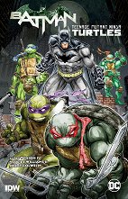 Batman / Teenage Mutant Ninja Turtles (��������� �������) - �������